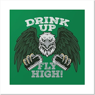 Drink Up Fly High for Philadelphia Football Posters and Art